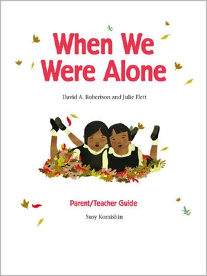 cover image of Parent/Teacher Guide for When We Were Alone
